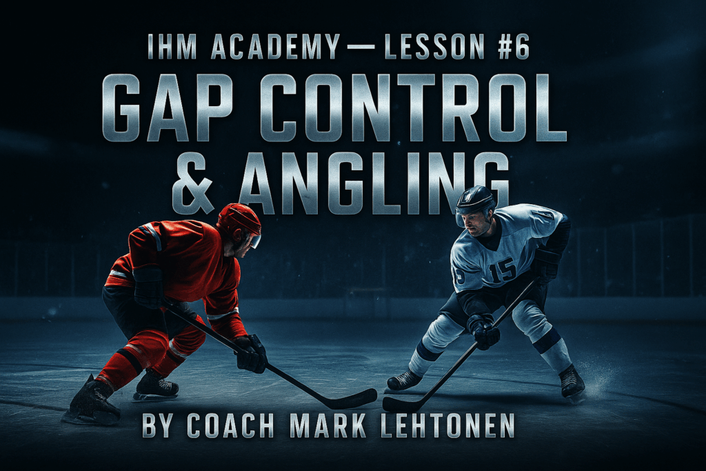 Gap Control & Angling - Controlling Speed and Space | IHM Academy (Coach Mark Lehtonen)