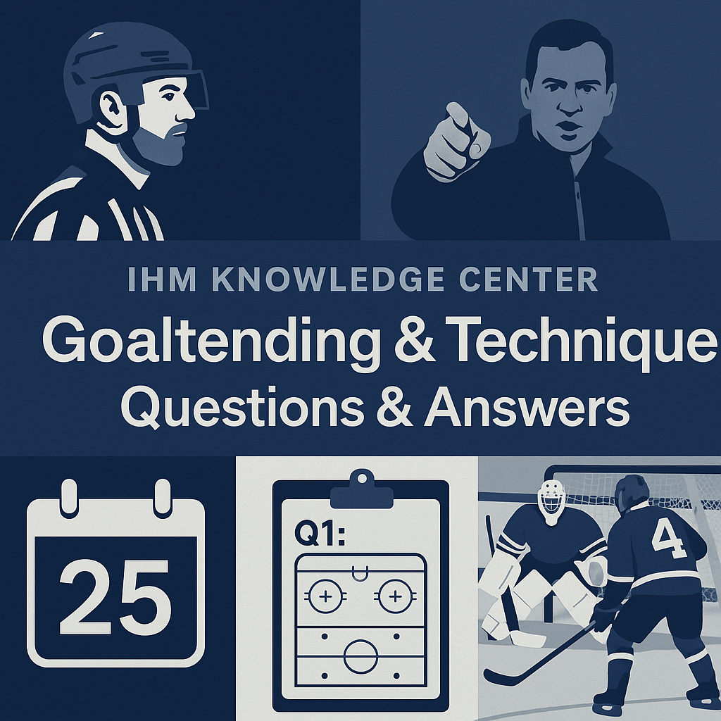 Goaltending & Technique - Questions & Answers | IHM Knowledge Center