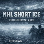 NHL SHORT ICE - Top Stories in Minutes | December 22, 2025