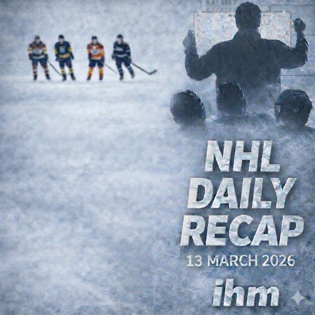 NHL Daily Recap - March 13, 2026 | IHM