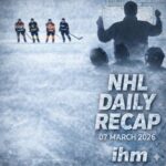 NHL Recap March 7, 2026 | IHM